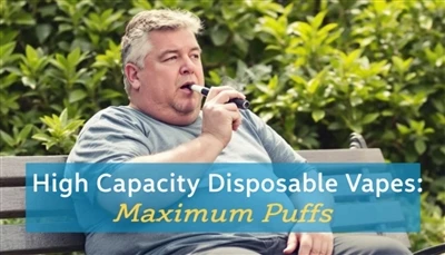 Einweg-Vapes mit hoher Kapazität: Maximale Puffs