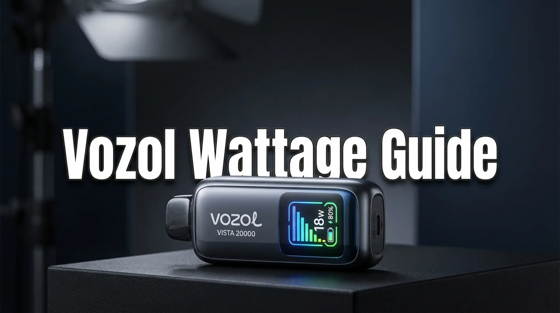Vozol Vista 20000-Leitfaden: Beherrschung der 6-stufigen Wattleistung ✓